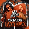 Lau mackenzie - Cria de Favela
