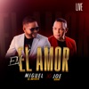 MIGUEL EL ARTISTA - En el Amor (feat. Joe Veras)