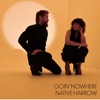 Goin' Nowhere - Single