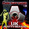 Mark Ruff Ryder Presents: UK Underground Anthems, Vol. 1