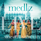 Von Mozart bis Mercury (Live) - Medlz