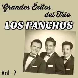 Grandes Éxitos del Trio, Los Panchos Vol. 2 - Los Panchos