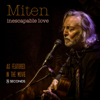 Inescapable Love (From "8 Seconds") - EP - Miten