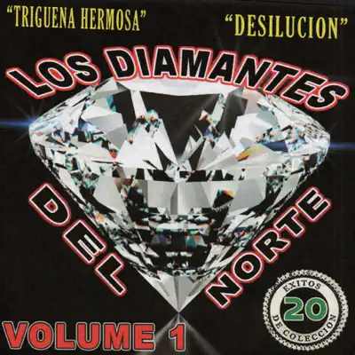 20 Éxitos, Vol. 1 - Los Diamantes del Norte