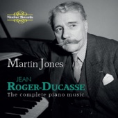 Roger-Ducasse: The Complete Piano Music artwork