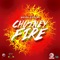 Chutney Fire - Aaron Duncan lyrics