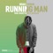Runnin Man - Noah Jordan lyrics