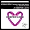 A Deeper Love (feat. Alicia Nilsson) - Esteban Lopez, José Serra & Pedro Pons lyrics