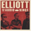 Elliott and the Audio Kings