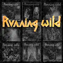 Riding the Storm: The Very Best of the Noise Years 1983-1995 - Running Wild
