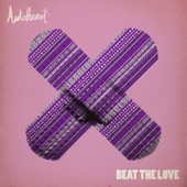 Autoheart - Beat the Love