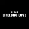 LifeLong Love - Single album lyrics, reviews, download