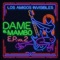 Dame el Mambo (Salón Acapulco Remix) - Los Amigos Invisibles lyrics