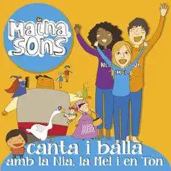 Canta i Balla amb la Nia, la Mel i en Ton - Mainasons