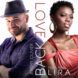 Jeremy Olivier - Love Back (feat. Lira)