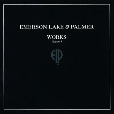 Works, Vol. 1 - Emerson, Lake & Palmer