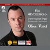 Mendelssohn: Das Orgelwerk