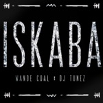 Iskaba by Wande Coal & DJ Tunez