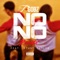 No No (feat. Stunt Taylor) - T+Godz lyrics