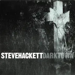 Darktown by Steve Hackett album reviews, ratings, credits
