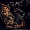 Late Night Journey, Vol. 1 (25 Long Way Lounge Tunes)