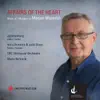 Marjan Mozetich: Affairs of the Heart album lyrics, reviews, download