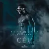 Céu - Single album lyrics, reviews, download