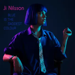 baixar álbum Ji Nilsson - Blue Is The Saddest Colour