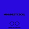 Minimalistic Soul, 2016