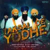 Taksal De Yodhe (feat. Gurjit Singh) - Single album lyrics, reviews, download
