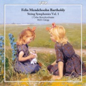 Mendelssohn: String Symphonies, Vol. 1 artwork