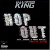 Hop Out (feat. Sirealz & April Foolzz) - Single album lyrics, reviews, download