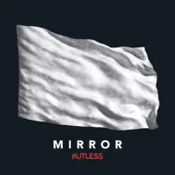 Mirror - Single - Kutless