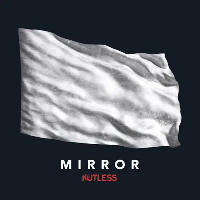 Mirror - Single - Kutless