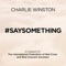 #Saysomething - Charlie Winston lyrics