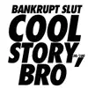 Cool Story, Bro - Single album lyrics, reviews, download