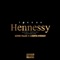 Hennessy (feat. Cassper Nyovest & Gemini Major) artwork