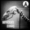 Impaciente Demais - Single