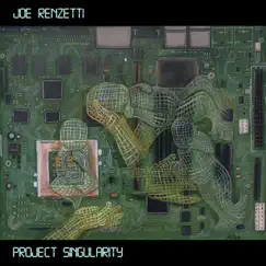Project Singularity by Joe Renzetti album reviews, ratings, credits