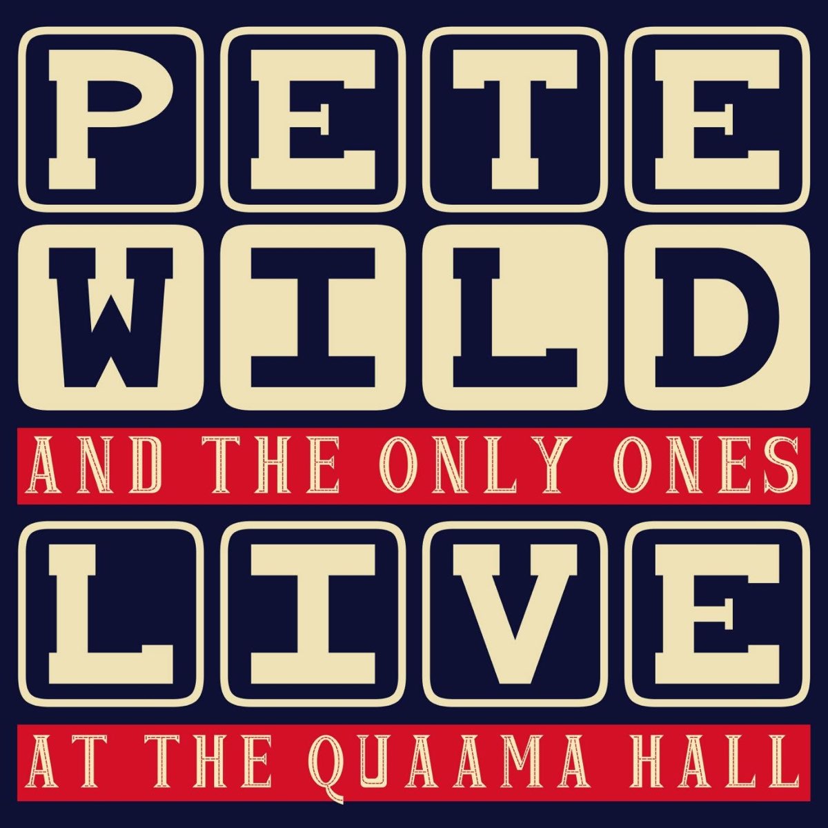 Live ones. The only one. Only. Pete 1. The Lively ones.