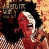 Vocal Jazz: Around the World