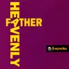 Heavenly Father - EP album lyrics, reviews, download