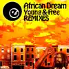 Young & Free REMIXES - EP album lyrics, reviews, download