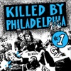 Killed by Philadelphia, Vol. 1