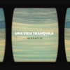 Una vida tranquila - EP