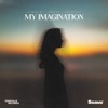 My Imagination - Single