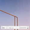 Only You - Single