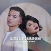 Bukan Surga Harapanku - Single