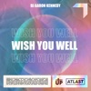 Wish You Well - Single