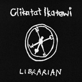 Clikatat Ikatowi - Librarian